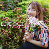 Love Salt - MiMi