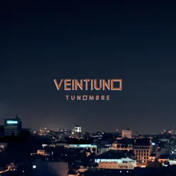Tu nombre - Single - Veintiuno Tu nombre - Single - Veintiuno