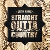 Straight Outta The Country