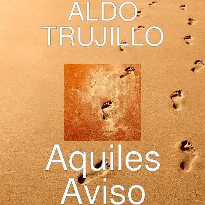 Aquiles Aviso - Single - Aldo Trujillo