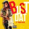 Bust Dat (feat. Aqua Bliek) - Draid Up lyrics
