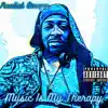 Music Is My Therapy - Single album lyrics, reviews, download