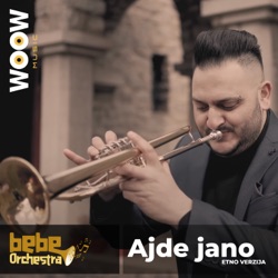 Bebe Orchestra - Ajde Jano (Etno Version)