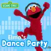 Stream & download Sesame Street: Elmo's Dance Party