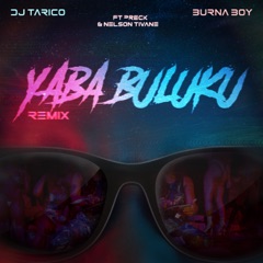 Yaba Buluku (feat. Preck & Nelson Tivane) [Remix]