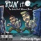 RUN IT (feat. Michael Dean) - Hesh lyrics