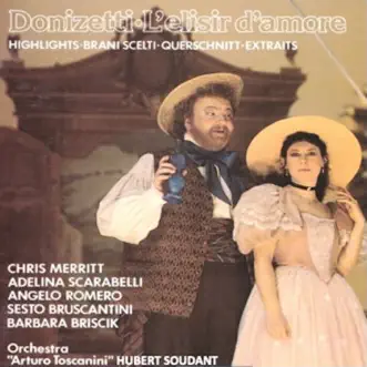 Donizetti: L’Elisir d’Amore (Highlights) by Various Artists album reviews, ratings, credits