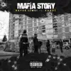 Mafia Story (feat. Kanoé) - Single album lyrics, reviews, download
