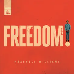Freedom - Single by Pharrell Williams album reviews, ratings, credits