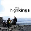 The High Kings album lyrics, reviews, download