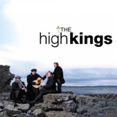 The High Kings - Ar Éireann Ní Neosainn Cé hÍ