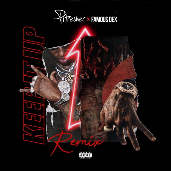 Cover artwork for Keep It Up (Remix) [feat. Famous Dex]