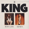 Rosa Linn & Kiiara - KING - Single