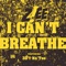 I Can't Breathe (Remix) [feat. 3D Natee] - ZEE lyrics