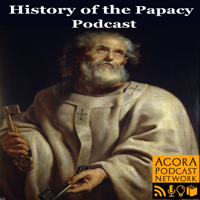 History of the Papacy Podcast podcast