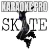 Skate (Originally Performed by Bruno Mars, Anderson Paak and Silk Sonic) [Karaoke] - Single album lyrics, reviews, download