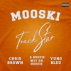 Mooski Chris Brown & A Boogie wit da Hoodie - Track Star (feat. Yung Bleu)