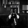 Un Último Intento - Single