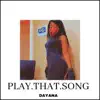 Stream & download Play.That.Song - Single