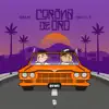 Corona de Oro - Single album lyrics, reviews, download