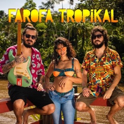 Farofa Tropikal - Conexão Latina