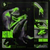 Astral - Single