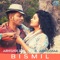 Bismil (feat. Anwesshaa) - Abhishek Ray lyrics