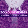 Do You Remember - EP