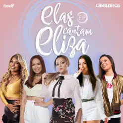 Elas Cantam Eliza (Ao Vivo) - EP - Cavaleiros do Forró