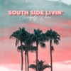 South Side Livin' - Single artwork