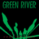 Come On Down - Green River