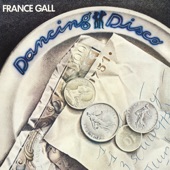 France Gall - Dancing Disco (Remasterisé en 2004)