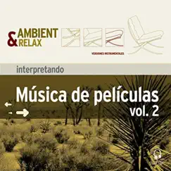 Música De Peliculas, Vol. 2 by Ambient & Relax album reviews, ratings, credits
