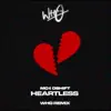 Heartless (Wh0 Remix) [feat. Oliver Nelson, Lucas Nord & flyckt] - Single album lyrics, reviews, download