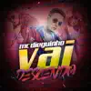 Vai Descendo - Single album lyrics, reviews, download