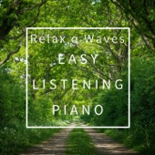 Relax Α Waves - Easy Listening Piano artwork