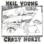 Neil Young & Crazy Horse - Cortez the Killer