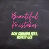 Beautiful Mistakes (feat. Ashley Gee) - Single album lyrics, reviews, download