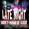 Late Night (feat. Birdie P) - Single album lyrics, reviews, download