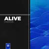 Stream & download Alive - Single