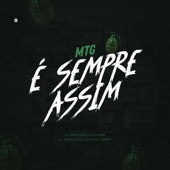 MTG É Sempre Assim (feat. Dj Lv Mdp, Dj Ph Da Serra & Dj Vitin do Pc) artwork