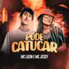 Stream & download Pode Catucar - Single