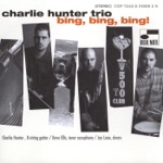 Charlie Hunter Trio - Greasy Granny
