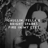Fire in My Eyes - Single album lyrics, reviews, download