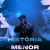 História de um Menor - Single