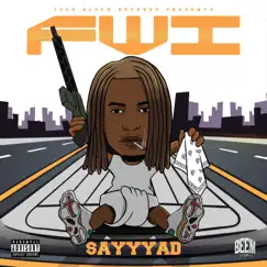Fwi - Single by $ayyyAD album reviews, ratings, credits