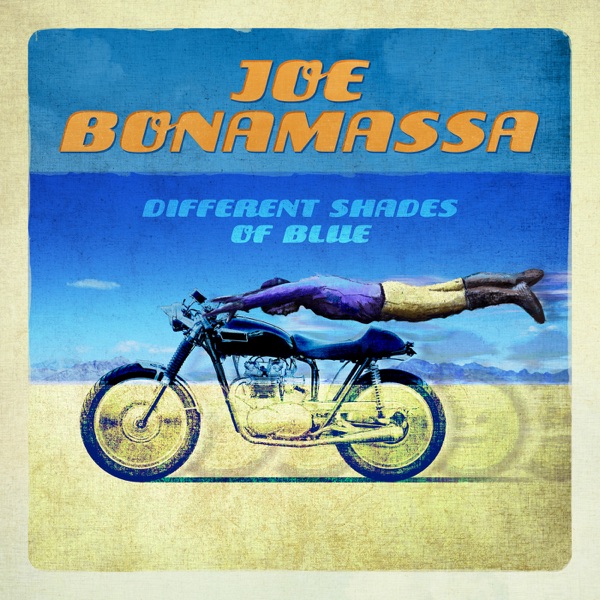 Different Shades of Blue - Joe Bonamassa