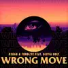 Wrong Move (feat. Olivia Holt) - Single album lyrics, reviews, download