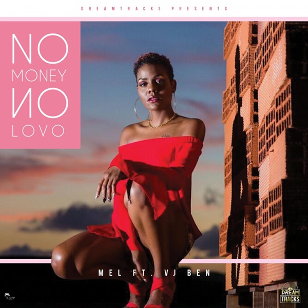 Mel & Kane - No Money No Lovo (feat. VJ Ben)