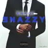 Snazzy - Single album lyrics, reviews, download
